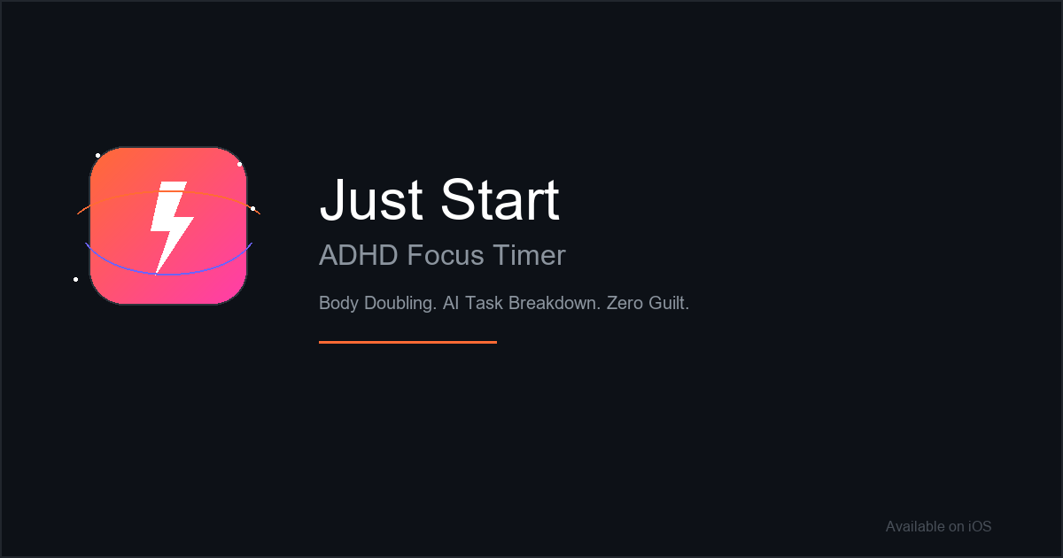 Just Start — ADHD Focus Timer for iOS